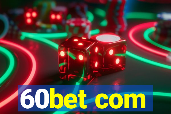 60bet com